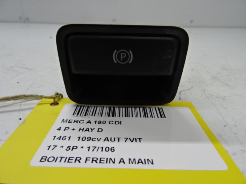 BOITIER DE FREIN A MAIN Mercedes-Benz A W176 9/2015-2018